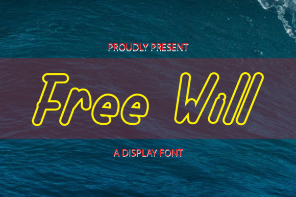 Free Will: A Handwritten Font That Earns Its Name in Real Campaigns