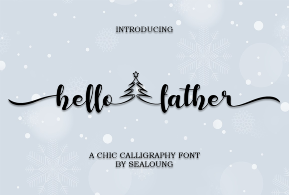 Hello Father: A Premium Script Font for Scroll-Stopping Campaigns